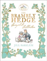 Brambly Hedge: The Classic Collection - Jill Barklem - 9780008147815