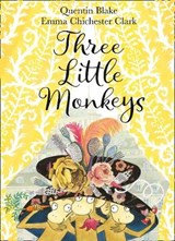 Three little monkeys - quentin blake - 9780008164478