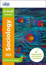 AQA A-level Sociology Practice Test Papers - Letts A-level - 9780008179052