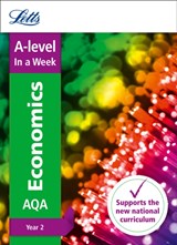A -level Economics Year 2 In a Week - Letts A-level - 9780008179687