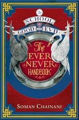 Ever Never Handbook - Soman Chainani - 9780008181796