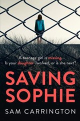 Saving Sophie - Sam Carrington - 9780008191818