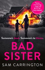 Bad Sister - Sam Carrington - 9780008200206