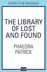 The Library of Lost and Found - Phaedra Patrick - 9780008237646