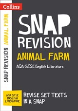 Animal Farm: AQA GCSE 9-1 English Literature Text Guide - Collins GCSE - 9780008247133