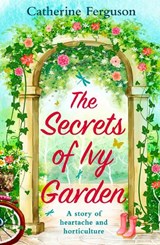 The Secrets of Ivy Garden - FERGUSON,  Catherine - 9780008253356