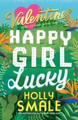 Happy Girl Lucky - Holly Smale - 9780008254148