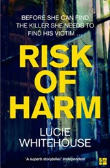 Risk of Harm - Lucie Whitehouse - 9780008269067