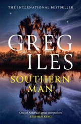 Southern Man - Greg Iles - 9780008270216