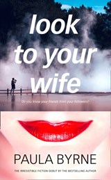 Look to Your Wife - Paula Byrne - 9780008270612