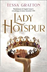 Lady Hotspur - GRATTON,  Tessa - 9780008281922