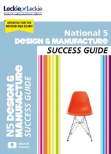 National 5 Design and Manufacture Success Guide - Kirsty McDermid ; Giove ; Francesco Giove ; Leckie - 9780008281946