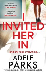 I Invited Her In - Adele Parks - 9780008284619