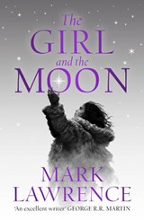 The Girl and the Moon - LAWRENCE,  Mark - 9780008284886