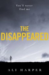 The Disappeared - Ali Harper - 9780008292669
