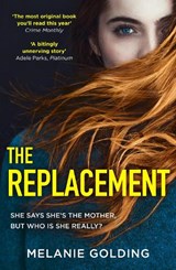 The Replacement - Melanie Golding - 9780008293765