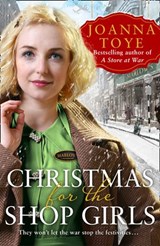 Christmas for the Shop Girls - Joanna Toye - 9780008298760