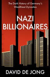 Nazi Billionaires - David de Jong - 9780008299781