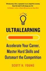 Ultralearning - Scott H. Young - 9780008305703