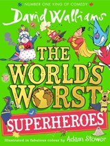 The World’s Worst Superheroes - David Walliams - 9780008305826