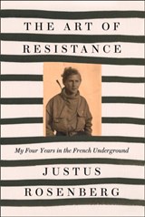 The Art of Resistance - ROSENBERG,  Justus - 9780008306021