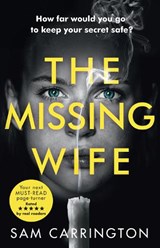The Missing Wife - Sam Carrington - 9780008312954