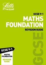 GCSE 9-1 Maths Foundation Revision Guide - Letts GCSE - 9780008318284