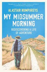 My Midsummer Morning - Alastair Humphreys - 9780008331856
