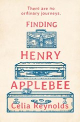Finding Henry Applebee - Celia Reynolds - 9780008336325