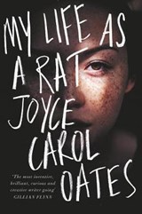 My Life as a Rat - OATES,  Joyce Carol - 9780008339654
