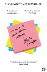 We Need to Talk About Money - Otegha Uwagba - 9780008350420