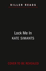 Lock Me In - Kate Simants - 9780008353308