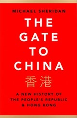 The Gate to China - Michael Sheridan - 9780008356248