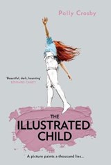 The Illustrated Child - CROSBY,  Polly - 9780008358402