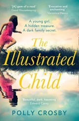 The Illustrated Child - Polly Crosby - 9780008358426
