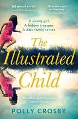 The Illustrated Child - Polly Crosby - 9780008358440