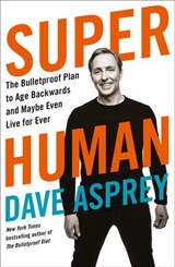 Super Human - Dave Asprey - 9780008366285