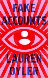 Fake Accounts - Lauren Oyler - 9780008366544