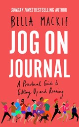 Jog on Journal - Bella Mackie - 9780008370039