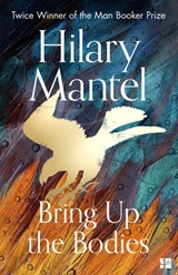 Bring up the bodies (new cover) | Hilary Mantel | 