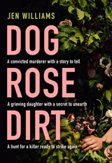 Dog Rose Dirt - Jen Williams - 9780008383831