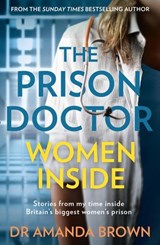 The Prison Doctor: Women Inside - Dr Amanda Brown - 9780008386924