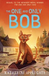 The One and Only Bob - Katherine Applegate - 9780008390662