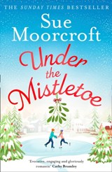 Under the Mistletoe - Sue Moorcroft - 9780008393052