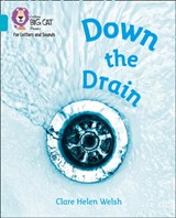 Down the Drain - Clare Helen Welsh - 9780008410100