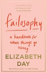 Failosophy - Elizabeth Day - 9780008420413