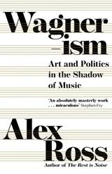 Wagnerism - ROSS,  Alex - 9780008422943