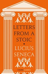 Letters from a Stoic - Lucius Seneca - 9780008425043