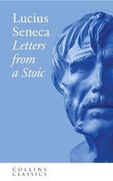 Letters from a Stoic - Lucius Seneca - 9780008425050