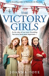 The Victory Girls - Joanna Toye - 9780008441999
